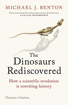The Dinosaurs Rediscovered (Paperback)