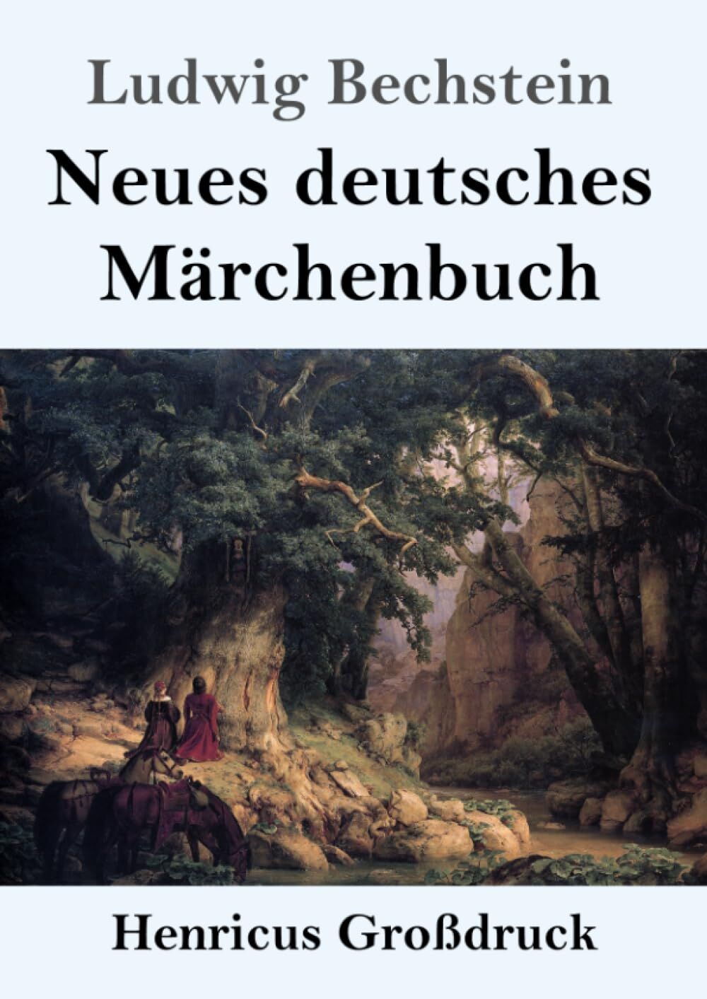 Neues deutsches Märchenbuch (Großdruck)