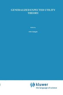 Generalized Expected Utility Theory: The Rank-Dependent Model