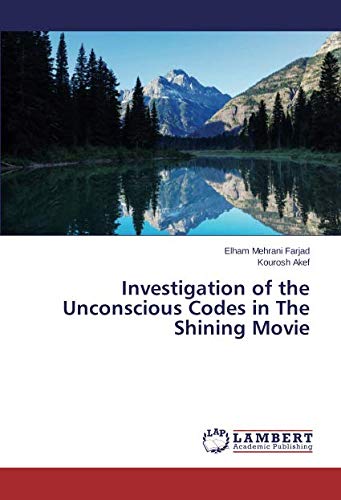 Investigation of the Unconscious Codes in The Shining Movie