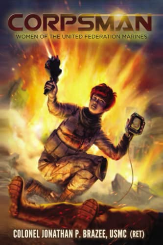 Corpsman (Women of the United Federation Marines, Band 3)