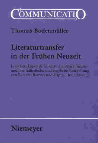 Literaturtransfer in der Frühen Neuzeit