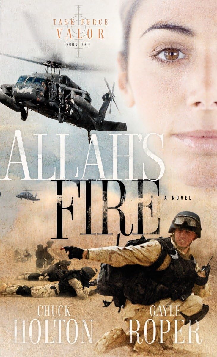 Allah's Fire: A Novel (Task Force Valor Series, Band 1)