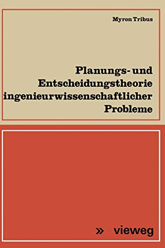 Planungs- Und Entscheidungstheorie Ingenieurwissenschaftlicher Probleme (German Edition)