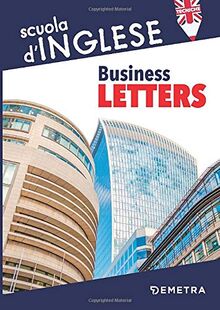 Business Letters (Scuola di Inglese Tecniche)