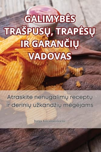 GALIMYB¿S TRA¿PUS¿, TRAP¿S¿ IR GARAN¿I¿ VADOVAS