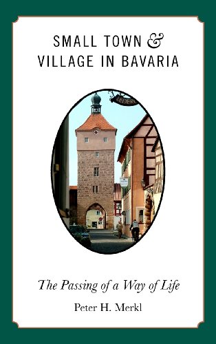 Small Town and Village in Bavaria: The Passing of a Way of Life
