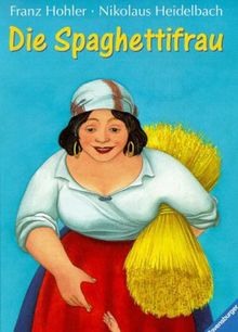 Die Spagettifrau