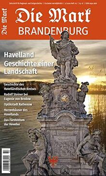 Havelland: Geschichte einer Landschaft (Die Mark Brandenburg)