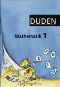 Duden Mathematik - Grundschule - Westliche Bundesländer (außer Bayern): 1. Schuljahr - Schülerbuch: Baden-Württemberg, Bremen, Hamburg, Hessen ... Rheinland-Pfalz, Schleswig-Holstein