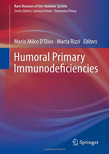 Humoral Primary Immunodeficiencies (Rare Diseases of the Immune System)