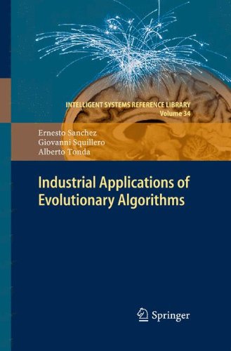 Industrial Applications of Evolutionary Algorithms (Intelligent Systems Reference Library)