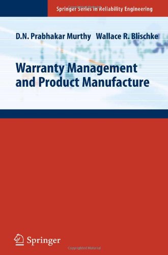 Warranty Management and Product Manufacture (Springer Series in Reliability Engineering)
