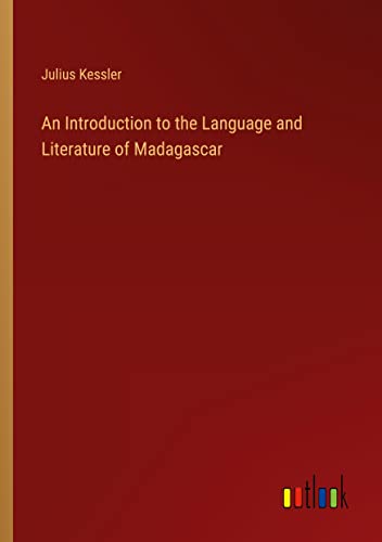 An Introduction to the Language and Literature of Madagascar