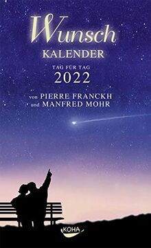 Wunschkalender 2022: Tag für Tag 2022