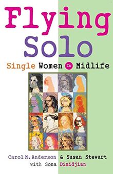 Flying Solo: Single Women in Midlife