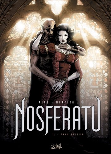 Nosferatu, Tome 2 : Para Bellum