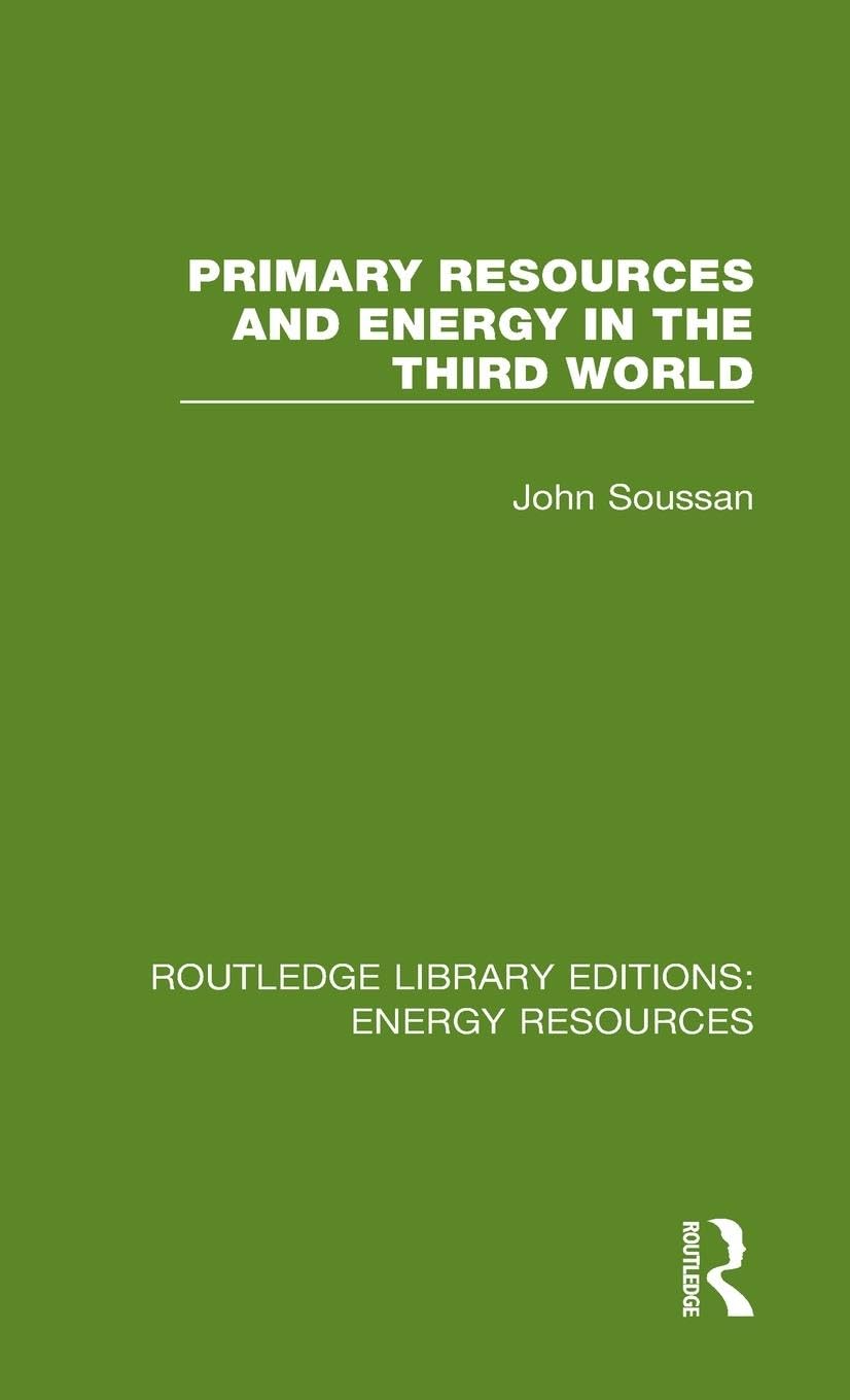 Primary Resources and Energy in the Third World (Routledge Library Editions: Natural Resources, 11, Band 11)