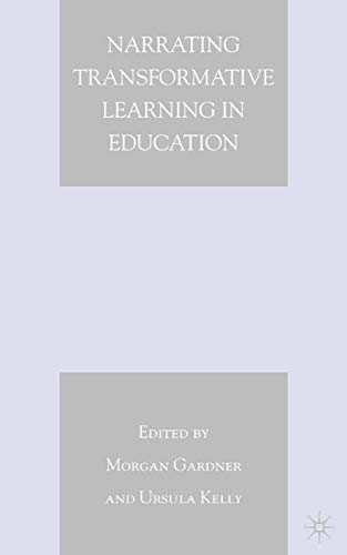 M. Gardner Narrating Transformative Learning In Education