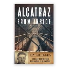 alcatraz from inside jim quillen first editionEd. 1991