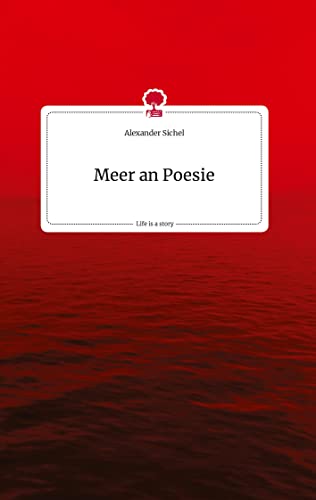 Meer an Poesie. Life is a Story - story.one