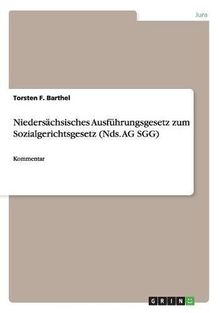 Niedersächsisches Ausführungsgesetz zum Sozialgerichtsgesetz (Nds. AG SGG)