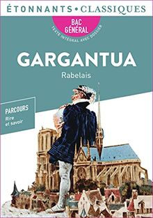 Gargantua : bac général : parcours rire et savoir