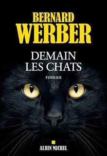 Demain les chats de Werber, Bernard | Livre | état bon