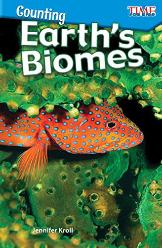 Counting: Earth's Biomes (Time for Kids Nonfiction Readers: Counting)