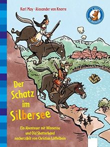 Der Schatz im Silbersee. Ein Abenteuer mit Winnetou und Old Shatterhand: Der Bücherbär. Klassiker für Erstleser