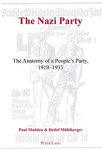 The Nazi Party: The Anatomy of a People's Party, 1919-1933