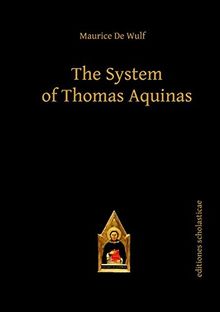 22: The System of Thomas Aquinas (Editiones scholasticae)