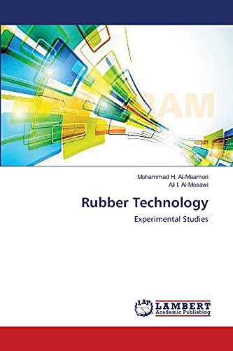 Rubber Technology: Experimental Studies
