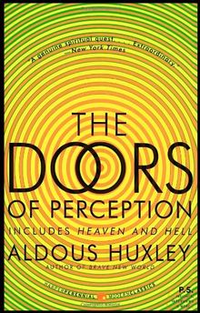 The Doors of Perception and Heaven and Hell (P.S.)