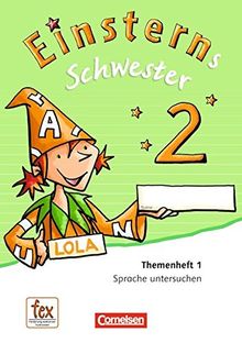 Einsterns Schwester - Sprache und Lesen - Neubearbeitung: 2. Schuljahr - Themenheft 1: Verbrauchsmaterial