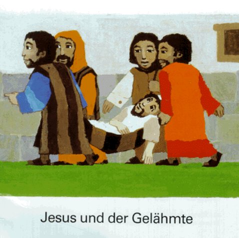Was uns die Bibel erzählt: Jesus und der Gelähmte