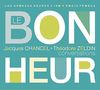 Le Bonheur - Jacques Chancel / Theodore Zeldin, conversations