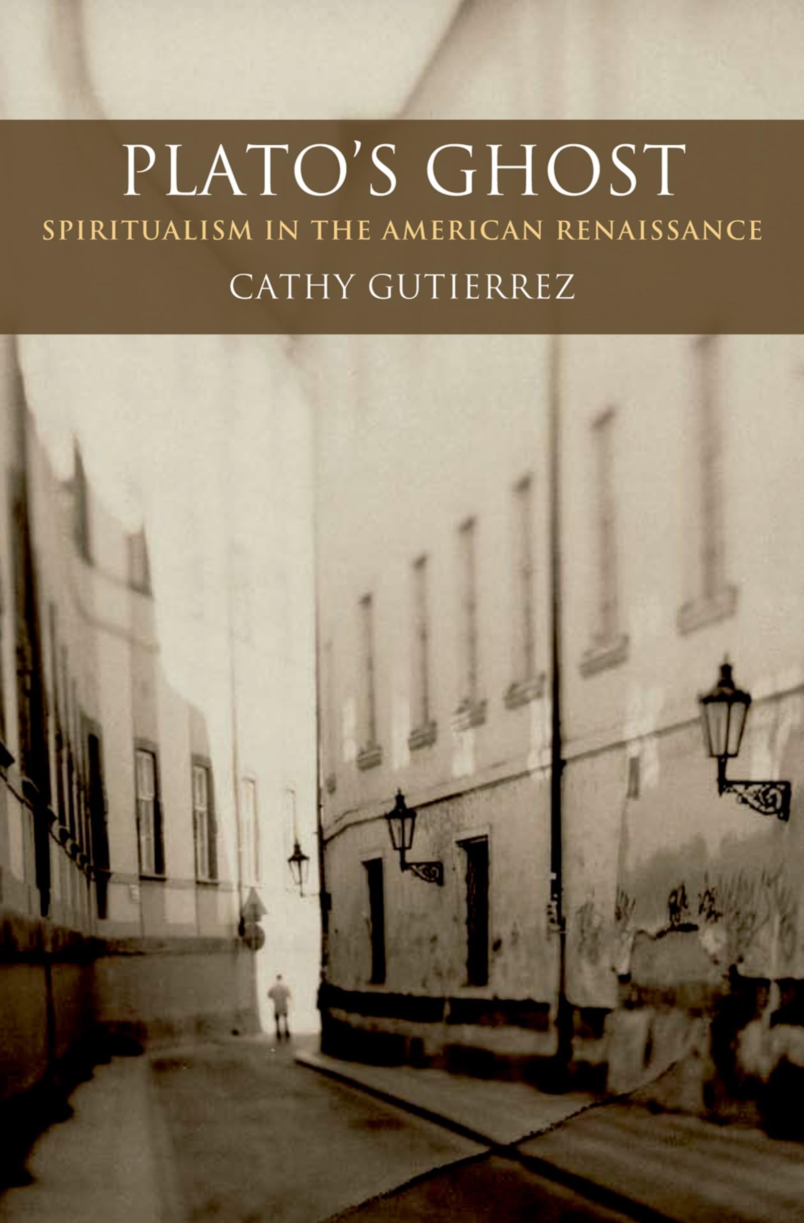 Plato's Ghost: Spiritualism in the American Renaissance (Aar Refelection)