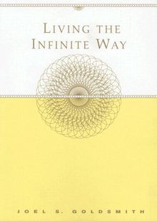 Living the Infinite Way