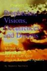 Prophecies, Visions, Occurrences, and Dreams: From Jehovah God, Jesus Christ, and the Holy Spirit Given to Raymond Aguilera, Book 5: From Jehovah God, ... 1176 Through 1 (Prophecy Books, Band 5)