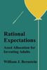 Rational Expectations: Asset Allocation for Investing Adults (Investing for Adults, Band 4)