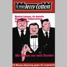 Jerry Cotton, Folge 2: Mir Blieben Nur Noch Stunden [Musikkassette]