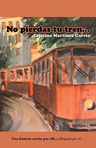 No pierdas tu tren. . .