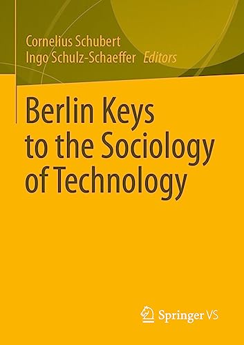 Berlin Keys to the Sociology of Technology