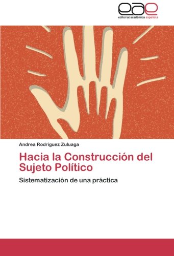 Hacia la Construcción del Sujeto Político: Sistematización de una práctica