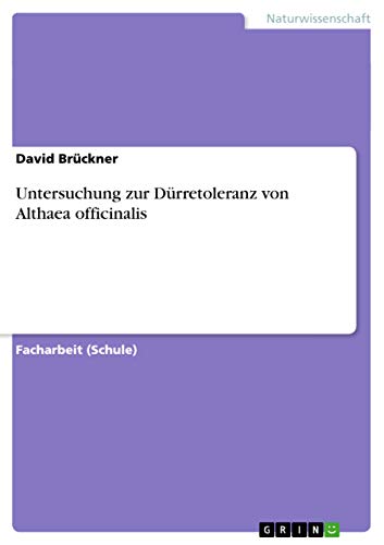 Untersuchung zur Dürretoleranz von Althaea officinalis