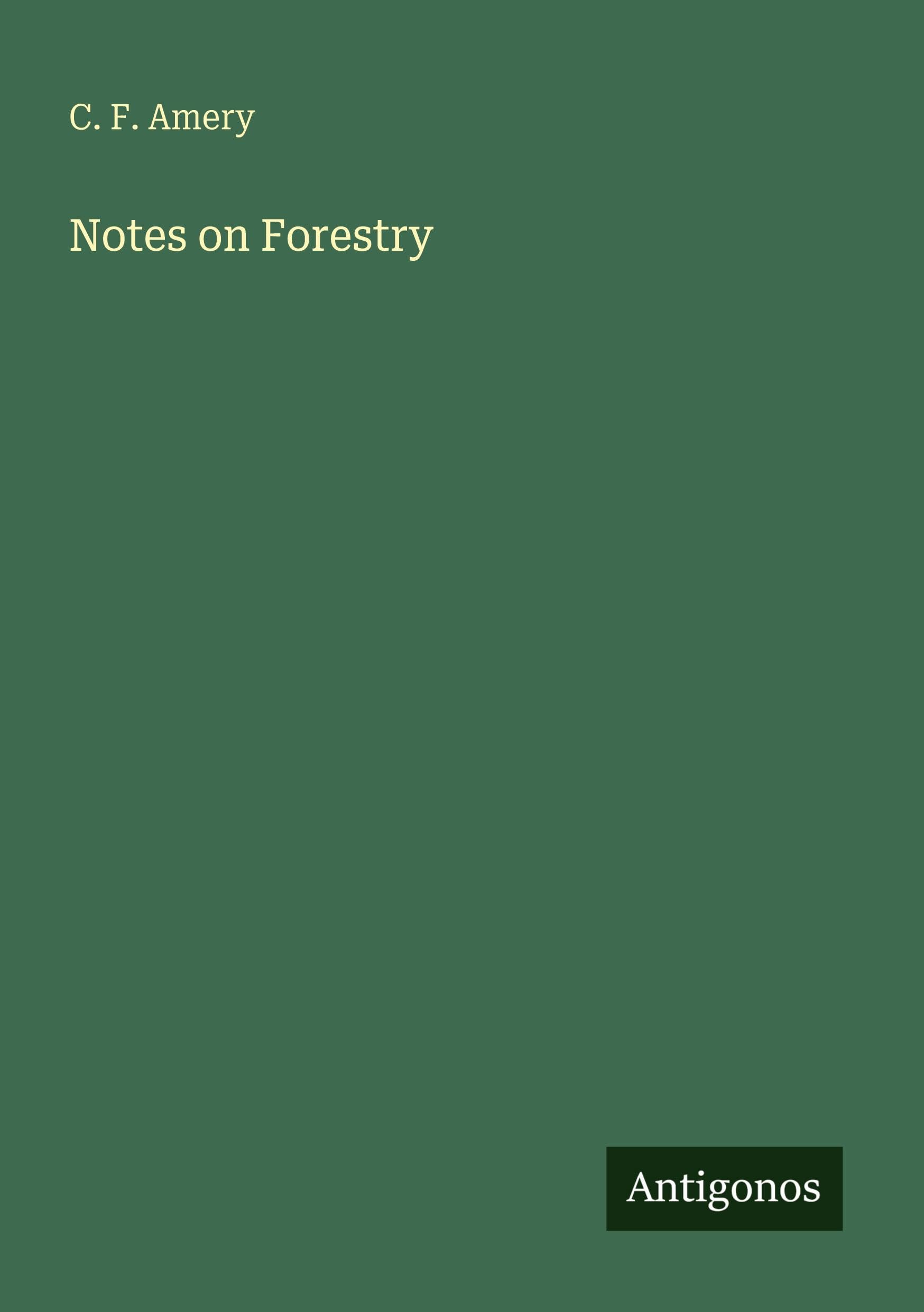 Notes on Forestry