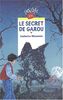 Le secret de Garou