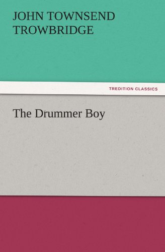 The Drummer Boy (TREDITION CLASSICS)