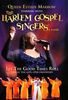 Queen Esther Marrow & The Harlem Gospel Singers: Let the Good Times Roll